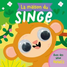 LA MAISON DU SINGE GROS YEUX