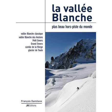 LA VALLÉE BLANCHE, PLUS BEAU HORS PISTE DU MONDE - FR