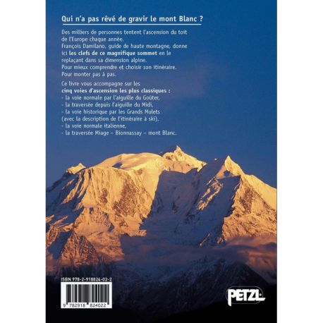 MONT-BLANC - 4810 M - 5 VOIES POUR LE SOMMET - FR