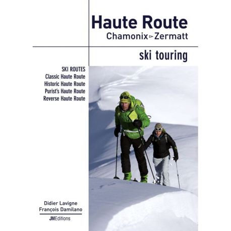 HAUTE ROUTE, SKI TOURING CHAMONIX-ZERMATT - UK