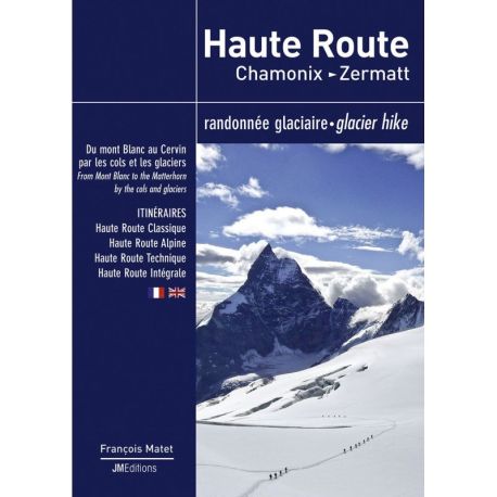 HAUTE ROUTE - CHAMONIX-ZERMATT RANDONNEE GLACIAIRE - FR-UK