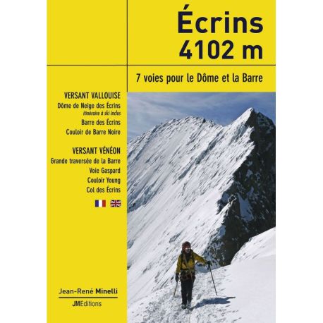ÉCRINS - 4102 M - 7 VOIES POUR LE DÔME ET LA BARRE -FR-UK