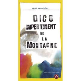 DICO IMPERTINENT DE LA MONTAGNE