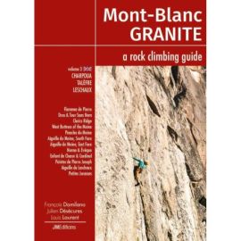 MONT-BLANC GRANITE, A ROCK CLIMBING GUIDE V3 - UK - CHARPOUA-TALÈFRE-
