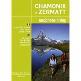 CHAMONIX ZERMATT, RANDONNÉE-HIKING DU MONT-BLANC AU SERVIN FR-U