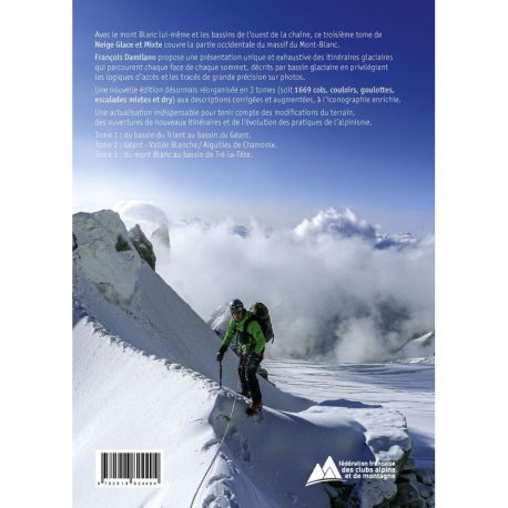 LE TOPO DU MASSIF DU MONT BLANC NEIGE, GLACE ET MIXTE - T3 - FR