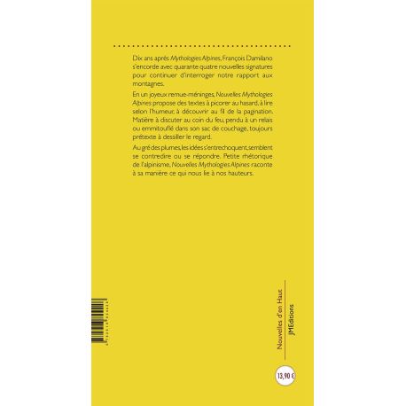 NOUVELLES MYTHOLOGIES ALPINES 44 REFLEXIONS SUR LES HAUTEURS