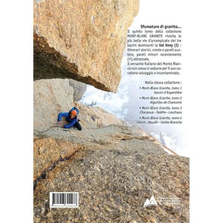 MONT BLANC GRANITE, LE PIÙ BELLE VIE D'ARAMPICATA T5 - VAL VENY -ITA