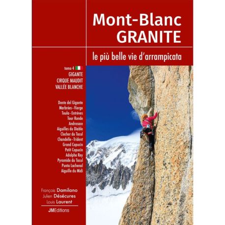 MONT BLANC GRANITE, LE PIÙ BELLE VIE D'ARAMPICATA T4 - ITA - GIGANTE