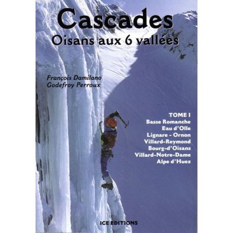 CASCADES OISANS AUX 6 VALLÉES - T1 FR - BASSE ROMANCHE - EAU D'OLLE FR