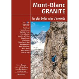 MONT-BLANC GRANITE, LES PLUS BELLES VOIES DESCALADE T6 - VAL FERRET FR