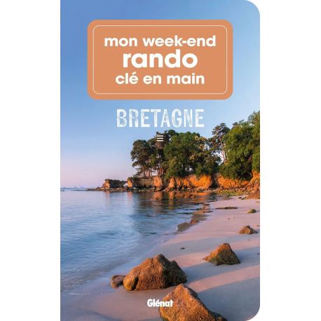 MON WEEK-END RANDO CLE EN MAIN BRETAGNE