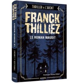 THRILLER DE L'AVENT - LE ROMAN MAUDIT - EDITION COLLECTOR