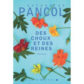 DES CHOUX ET DES REINES