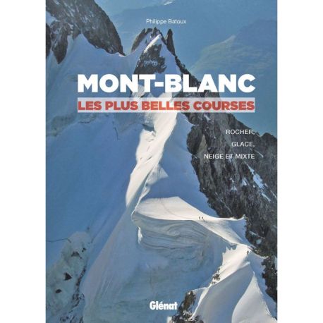 MONT- BLANC LES PLUS BELLES COURSES 2E ED
