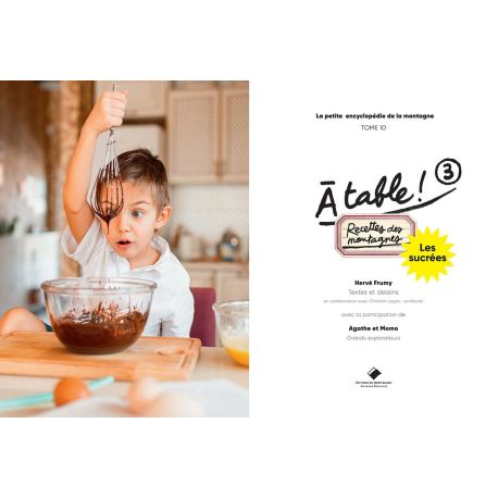 A TABLE 3 ! RECETTES DES MONTAGNES SUCREES TOME 10