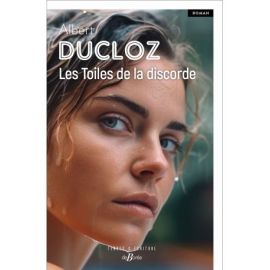 LES TOILES DE LA DISCORDE