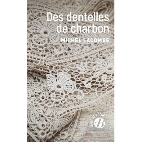 DES DENTELLES DE CHARBON