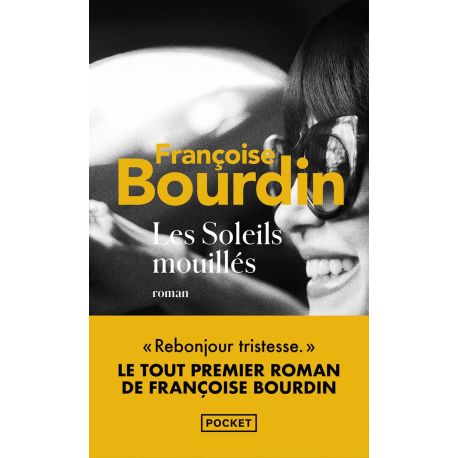 LES SOLEILS MOUILLES EDITION POCHE