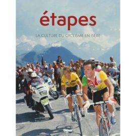 ETAPES T05 - LA CULTURE DU CYCLISME EN ISERE