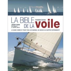 LA BIBLE DE LA VOILE DU DEBUTANT AU SKIPPER