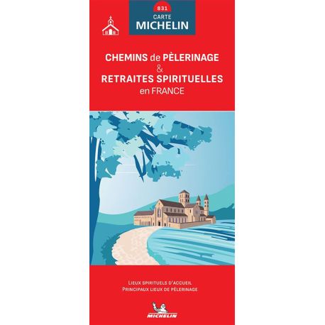 CHEMINS DE PELERINAGE ET RETRAITES SPIRITUELLES EN FRANCE