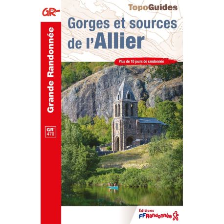 GR470 SOURCES ET GORGES DE L'ALLIER 470