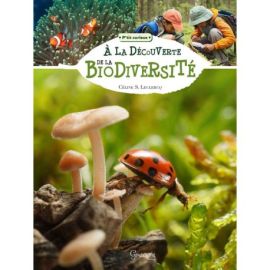 À LA DÉCOUVERTE DE LA BIODIVERSITÉ