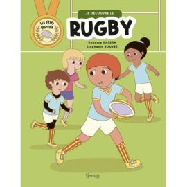 JE DÉCOUVRE LE RUGBY