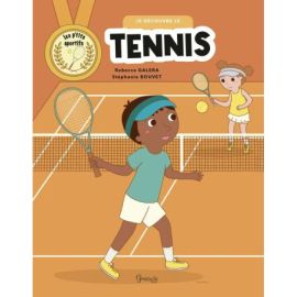 JE DÉCOUVRE LE TENNIS