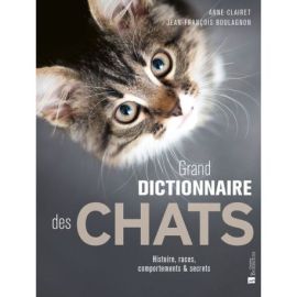 GRAND DICTIONNAIRE DES CHATS