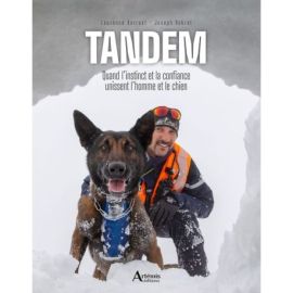 TANDEM : QUAND L'INSTINCT ET LA CONFIANCE UNISSENT L'HOMME ET LE