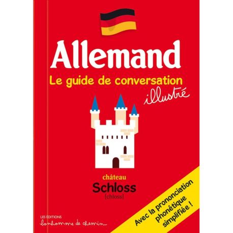 ALLEMAND LE GUIDE DE CONVERSATION ILLUSTRÉ