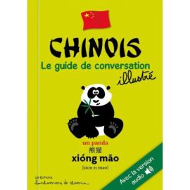 CHINOIS LE GUIDE DE CONVERSATION ILLUSTRÉ