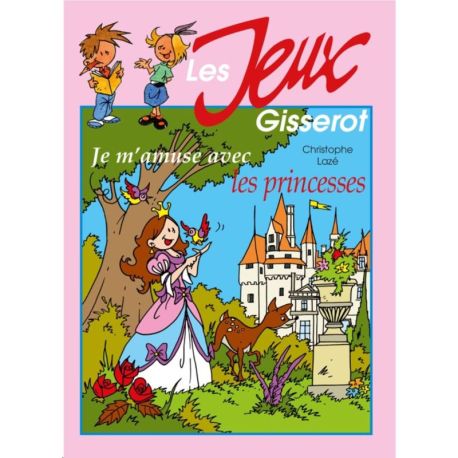 JE M'AMUSE AVEC LES PRINCESSES