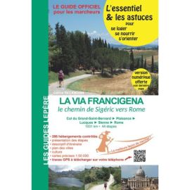 LA VIA FRANCIGENA, LE CHEMIN DE SIGERIC VERS ROME
