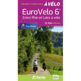 EUROVÉLO 6 DE BALE A NEVERS GRDS ITINERAIRES VELO