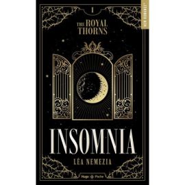 INSOMNIA - THE ROYAL THORNS T01 - POCHE