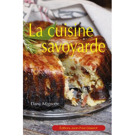 LA CUISINE SAVOYARDE