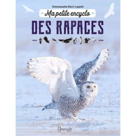 MA PETITE ENCYCLO DES RAPACES