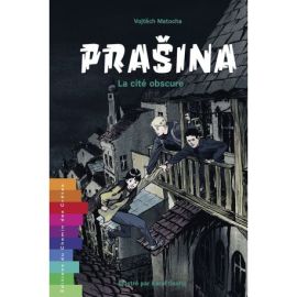 PRASINA LA CITÉ OBSCURE