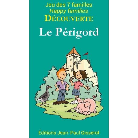 LE PERIGORD - JEU DES 7 FAMILLES