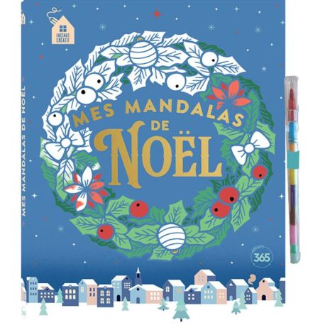 INSTANT CRÉATIF - MES MANDALAS DE NOËL