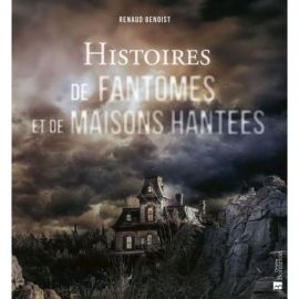 HISTOIRES DE FANTOMES ET DE MAISON HANTEES