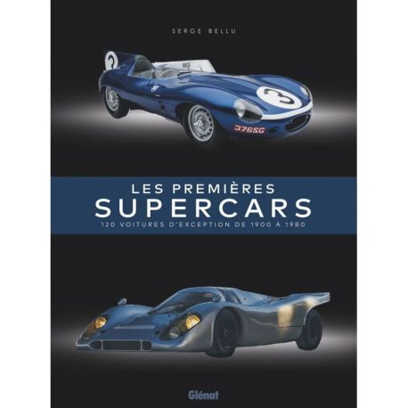 LES PREMIERES SUPERCARS
