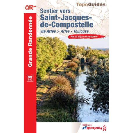 GR653 ST JACQUES-DE-COMPOSTELLE : ARLES-TOULOUSE 6533