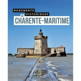 MONUMENTS HISTORIQUES DE CHARENTE- MARITIME