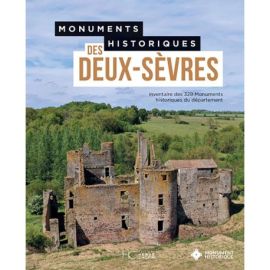 MONUMENTS HISTORIQUES DES DEUX- SEVRES