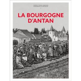 LA BOURGOGNE D'ANTAN