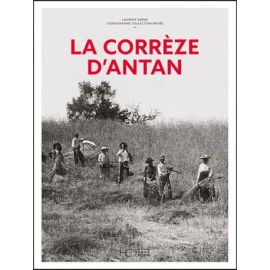 LA CORREZE D'ANTAN